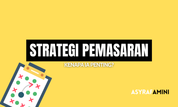 Strategi Pemasaran: Kenapa ia Penting?