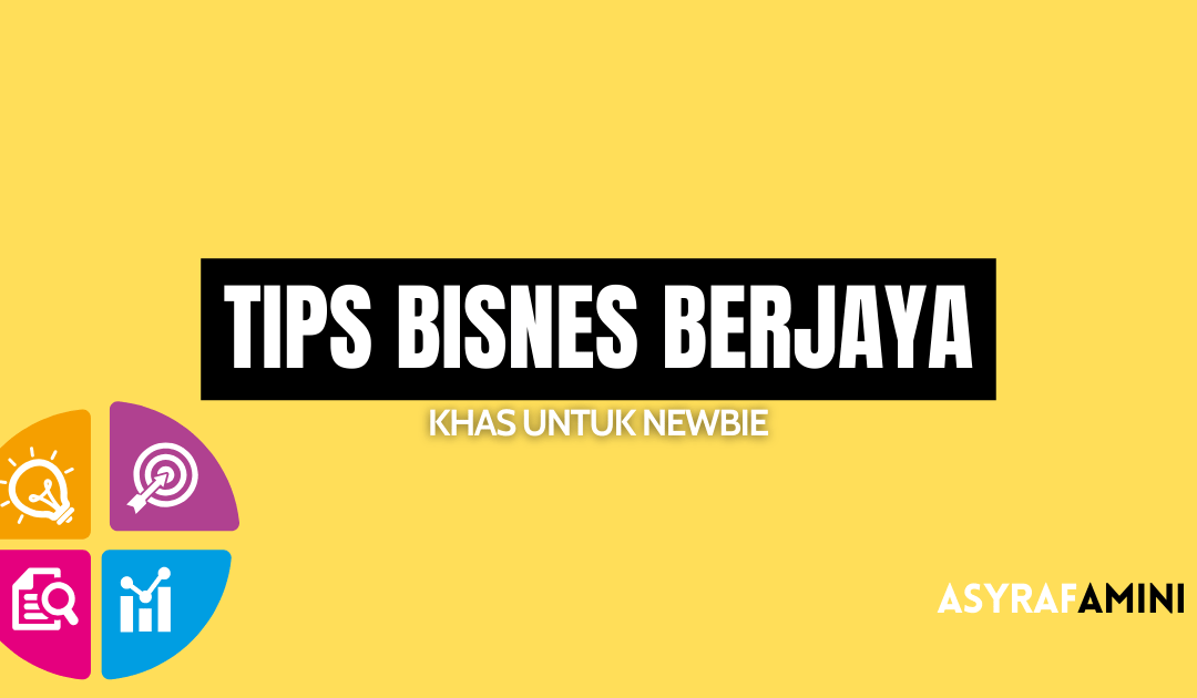 Tips Bisnes Berjaya