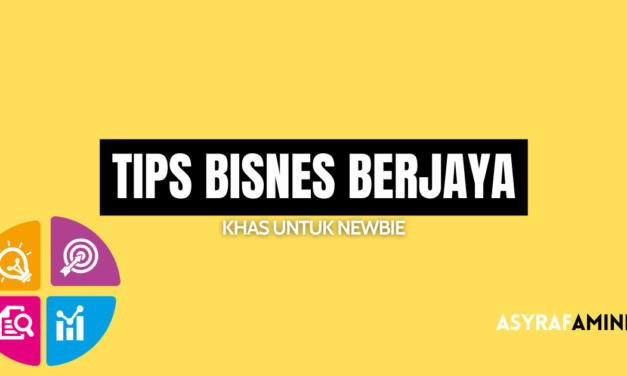 Tips Bisnes Berjaya Untuk Newbie